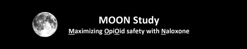 Maximizing OpiOid Safety with Naloxone (MOON) Study