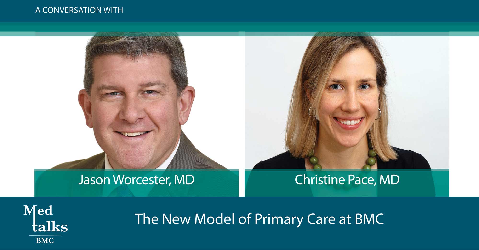 The New Model of Primary Care at BMC Boston Medical Center