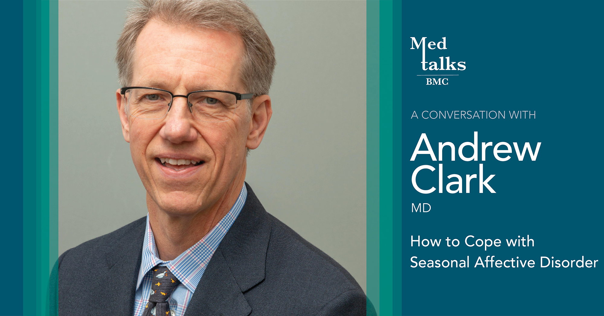 How to Cope with Seasonal Affective Disorder Boston Medical Center