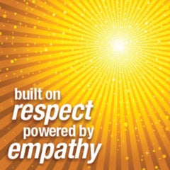 built on respect powered by empathy